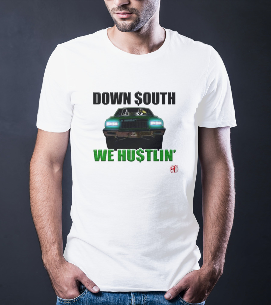 DOWN $OUTH WE HU$TLIN' Riding Classic Car T-Shirt