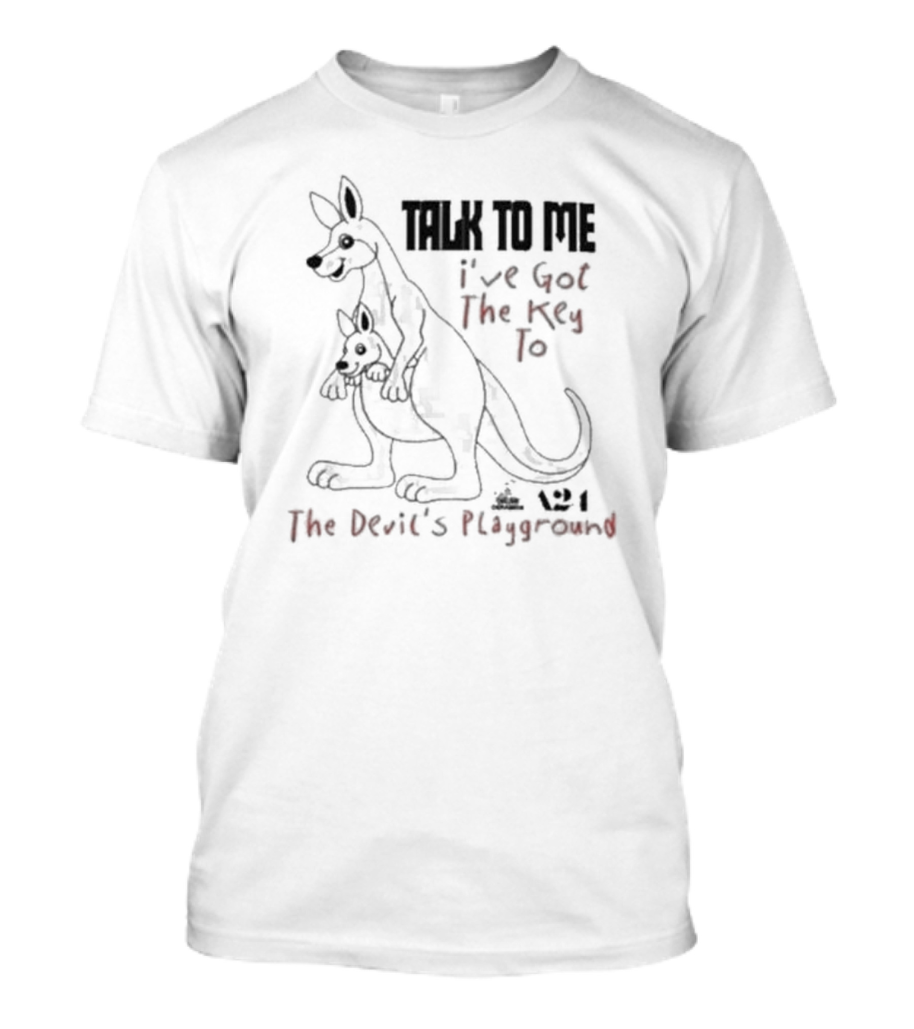 Talk To Me I’ve Got The Key To The Devil’s Playground Kangaroo T-Shirt