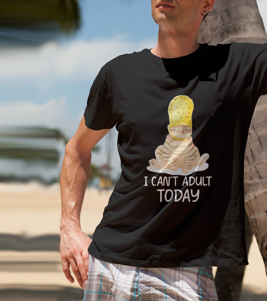 Cat Wearing Yellow Crocs I Can’t Adult Today T-Shirt