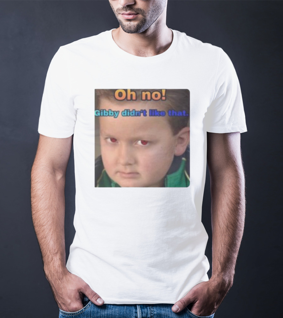 Oh No Gibby Didn't Like That ICarly T-Shirt