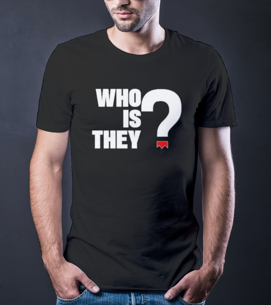 Who Is They Red Bookmark Question Mark T-Shirt