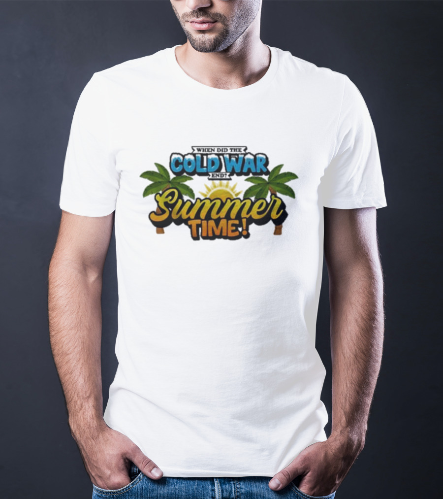 When Did The Cold War End Summer Time Palm Trees Sunburst T-Shirt