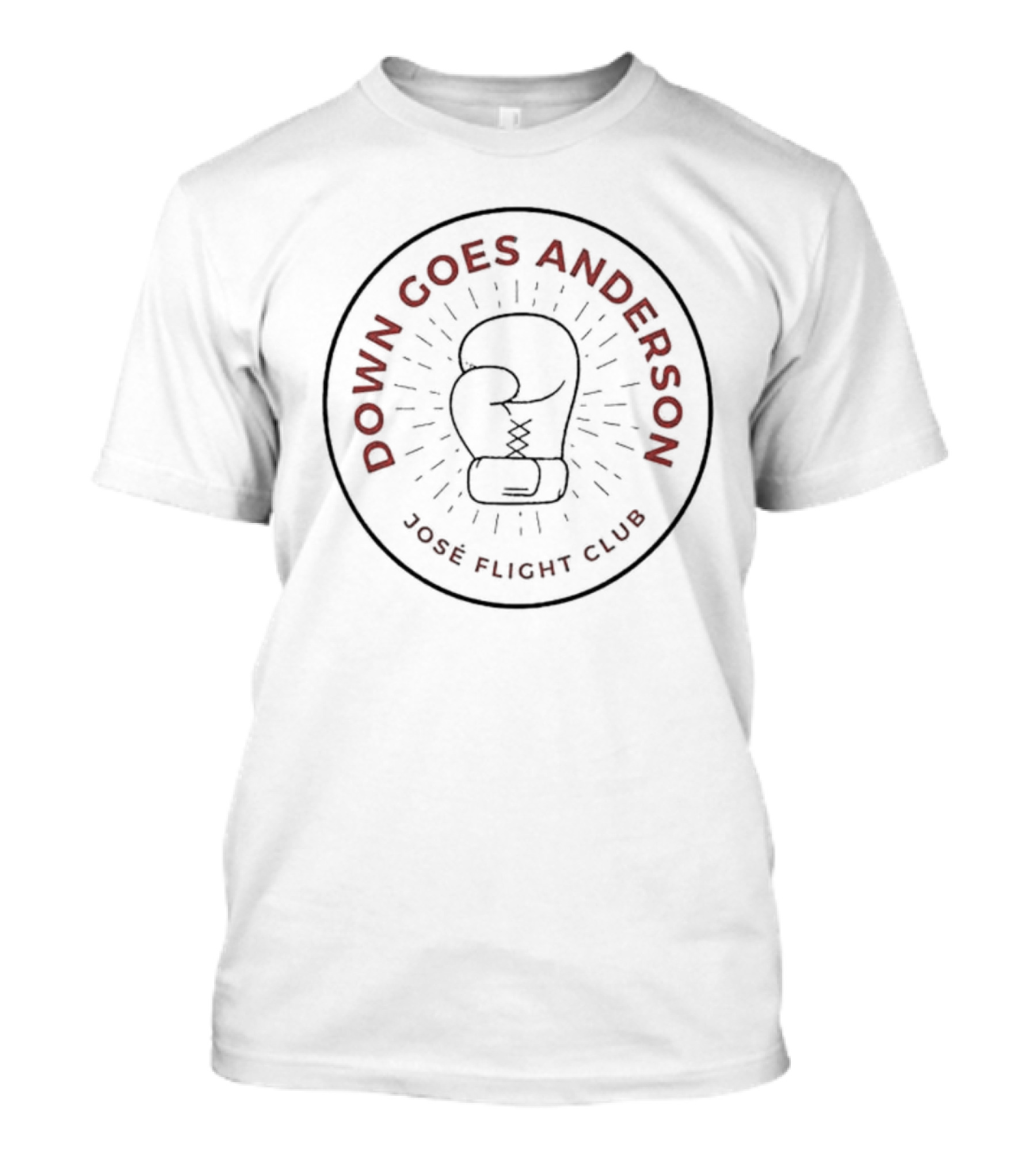 Down Goes Anderson José Flight Club Boxing Glove Emblem T-Shirt
