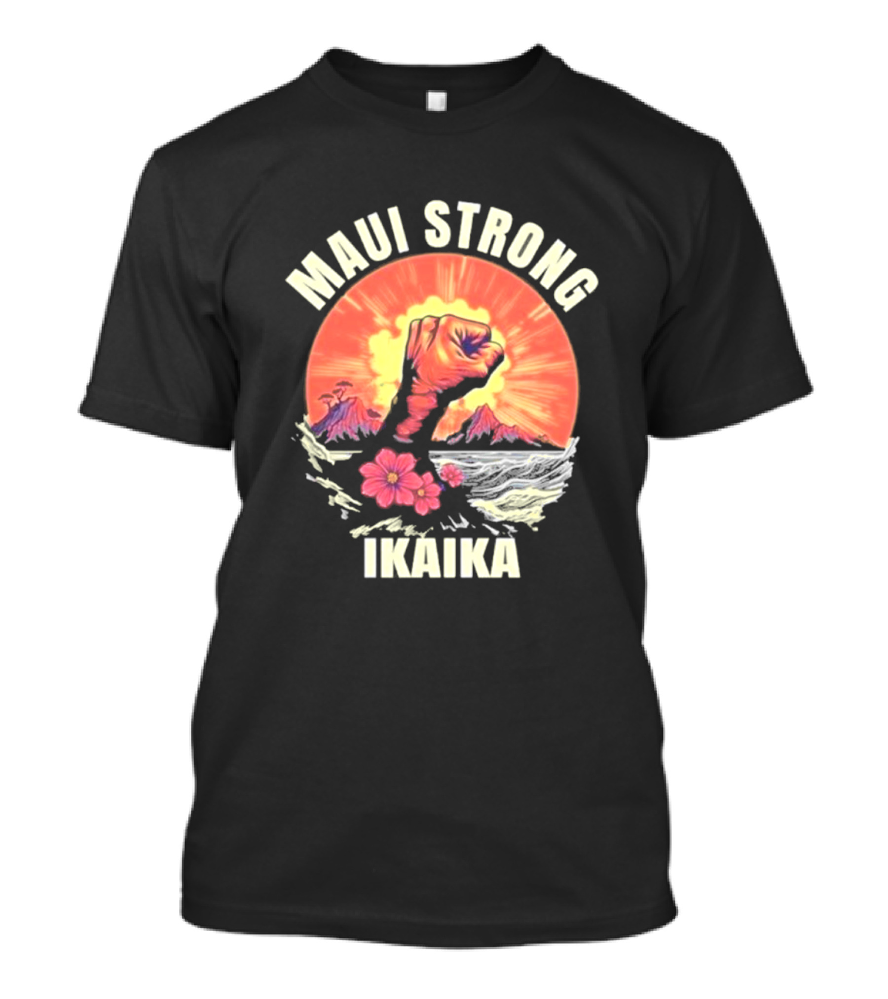 Maui Strong Ikaika Pray For Maui Lahaina Hurricane Dora Relief Hawaii T-Shirt