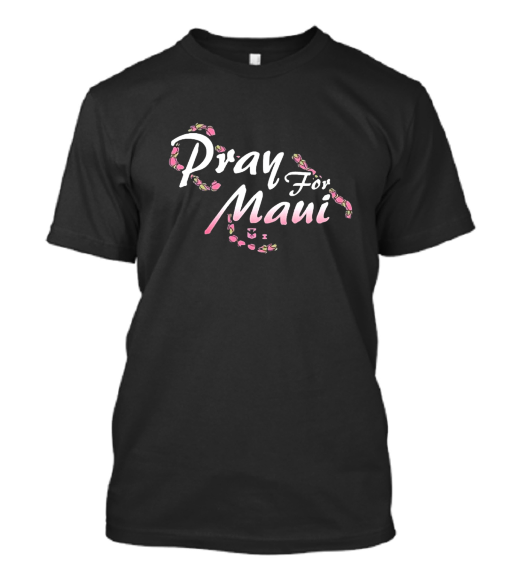 Pray For Maui Lahaina Strong Wildfire Relief Fundraiser T-Shirt