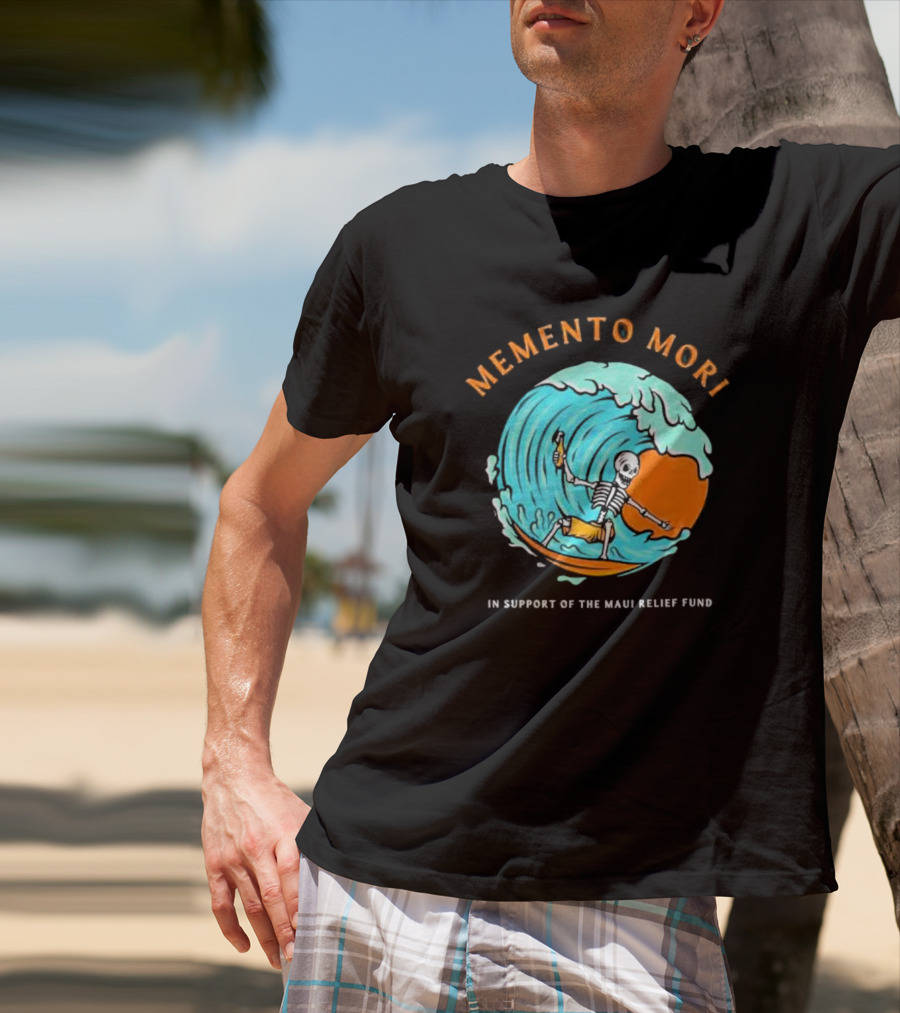 Memento Mori Skeleton Surfing In Support Of The Maui Relief Fund T-Shirt