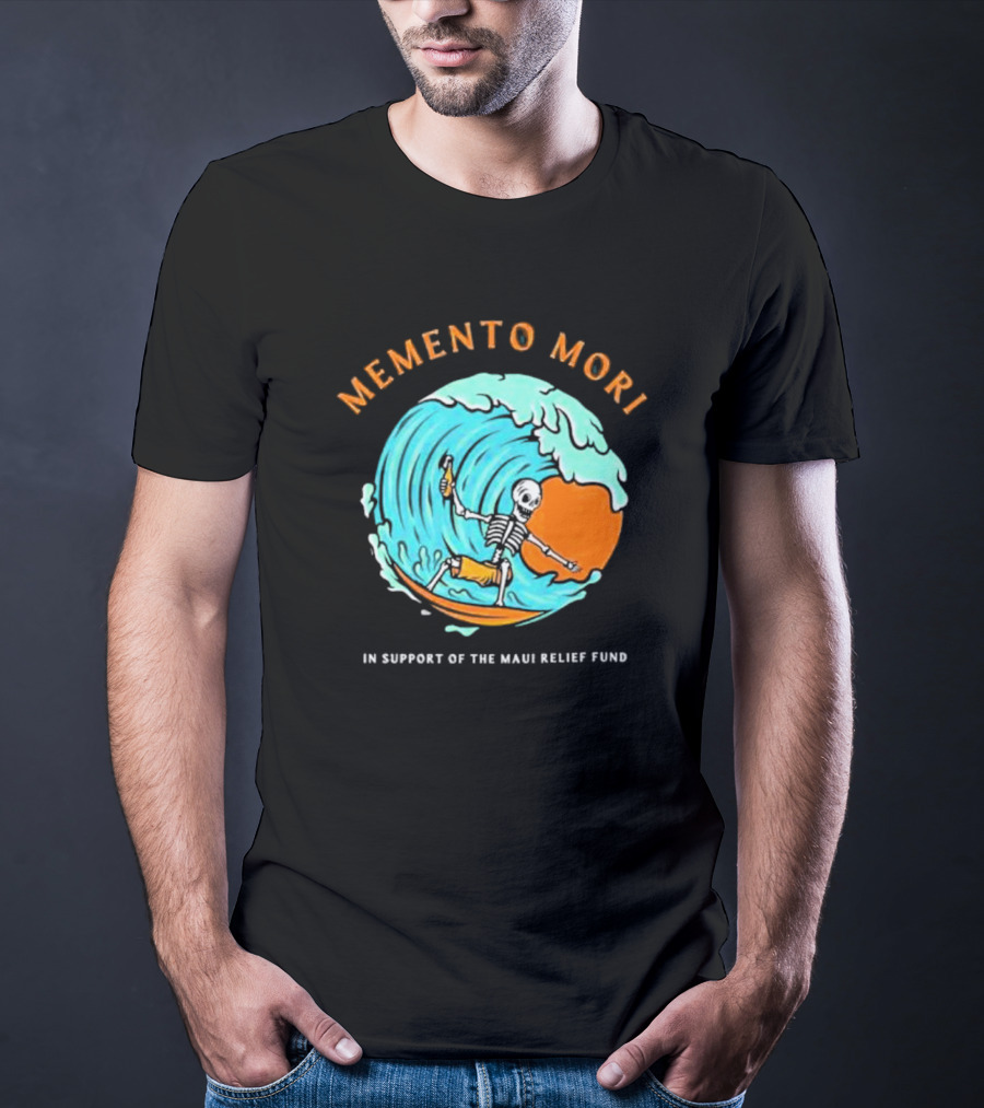 Memento Mori Skeleton Surfing In Support Of The Maui Relief Fund T-Shirt