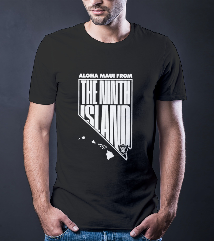 Aloha Maui From The Ninth Island Raiders Nevada Map T-Shirt