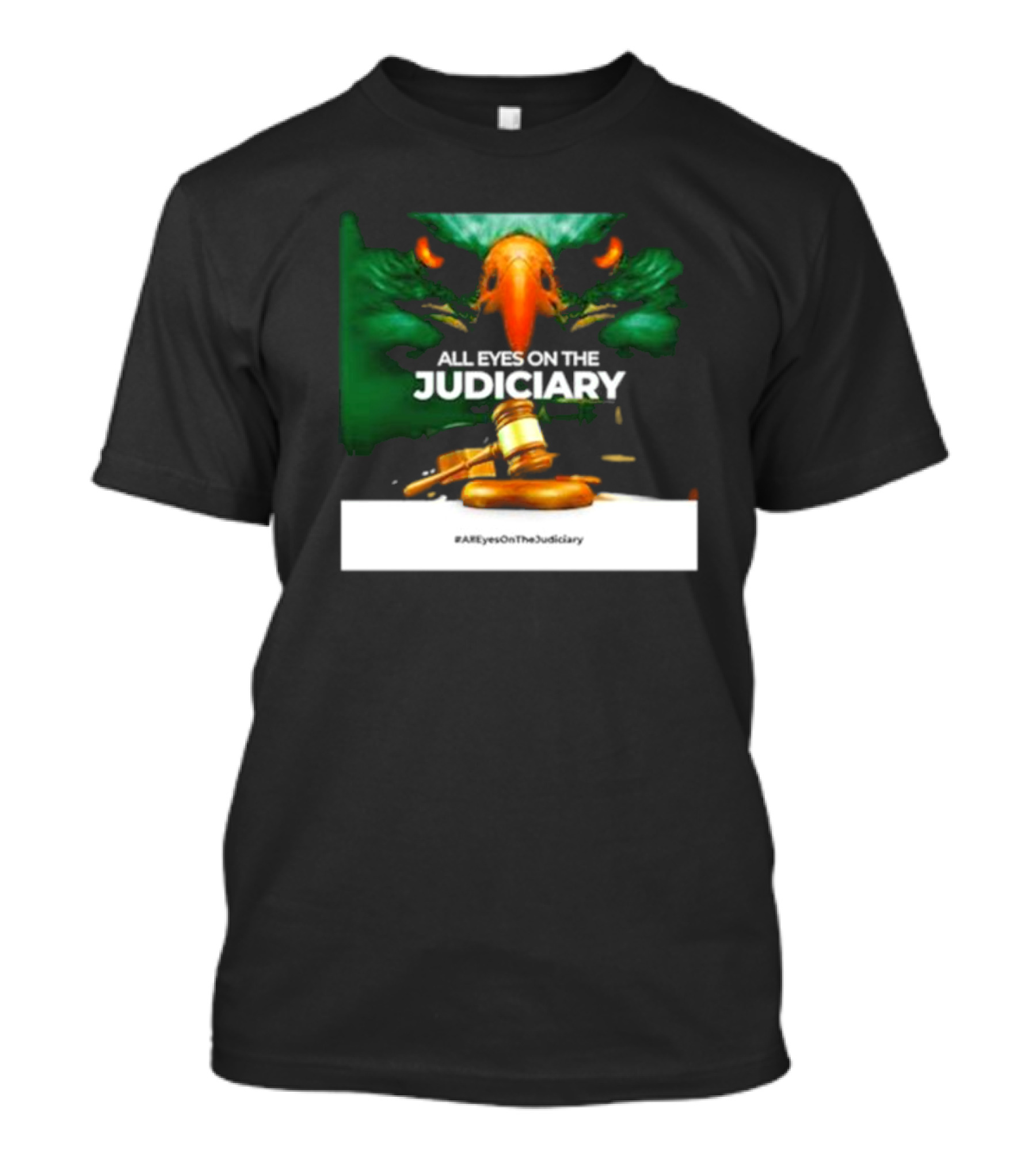 All Eyes On The Judiciary Eagle And Gavel #AllEyesOnTheJudiciary T-Shirt