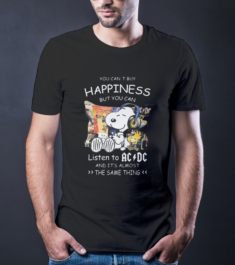 You Can't Buy Happiness But You Can Listen To AC DC It's Almost The Same Thing Snoopy Woodstock Wearing Headphones T-Shirt