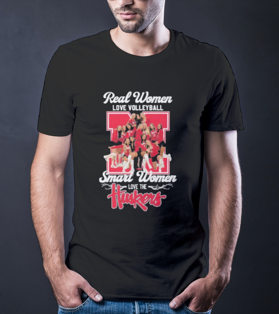 Real Women Love Volleyball Smart Women Love The Huskers Volleyball Team T-Shirt