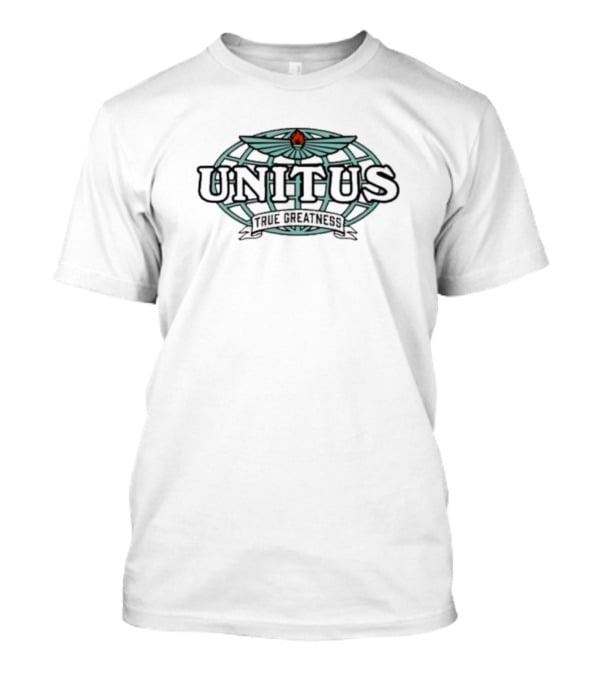 Unitus True Greatness Winged Emblem Globe Background T-Shirt