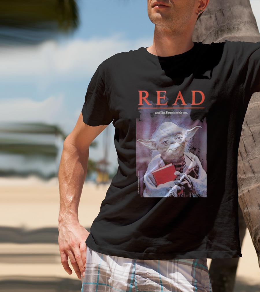 Star Wars Yoda Read And The Force Is With You T-Shirt
