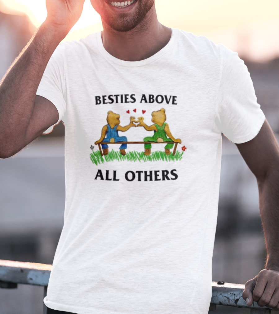 Besties Above All Others Fist Bump Bears On A Bench T-Shirt