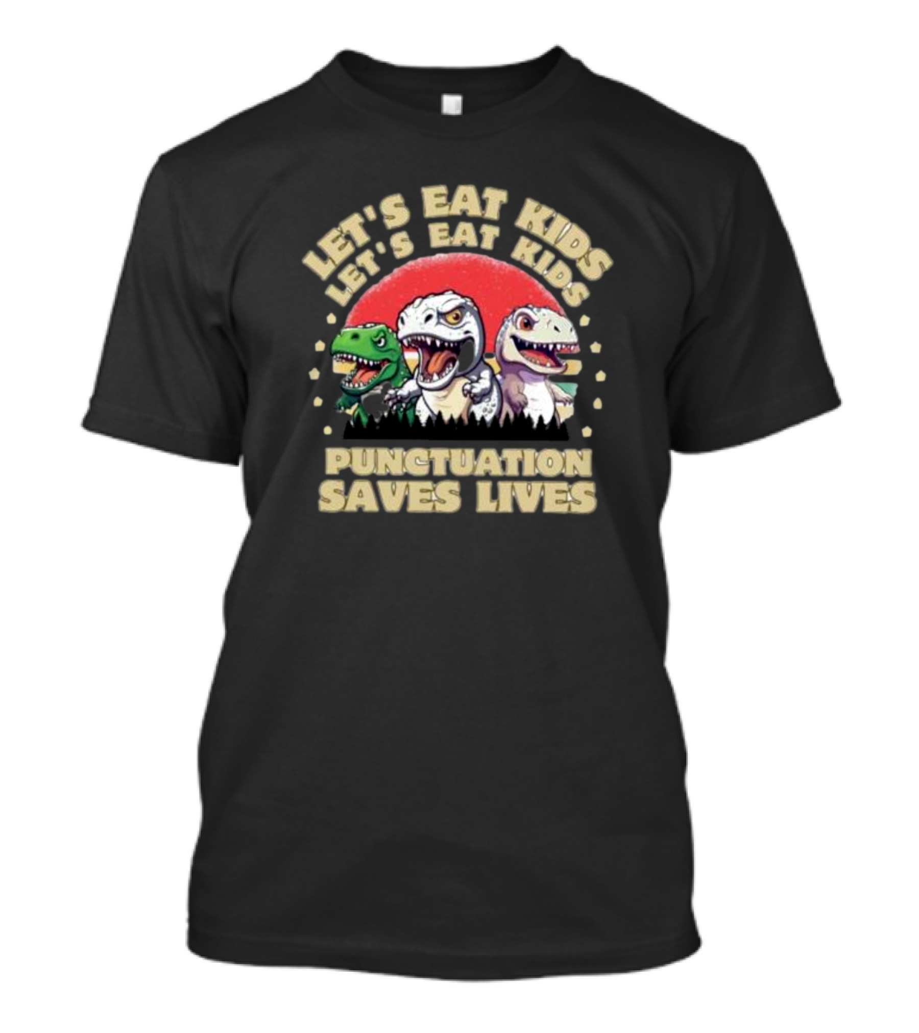 Let's Eat Kids Punctuation Saves Lives Dinosaur Vintage T-Shirt