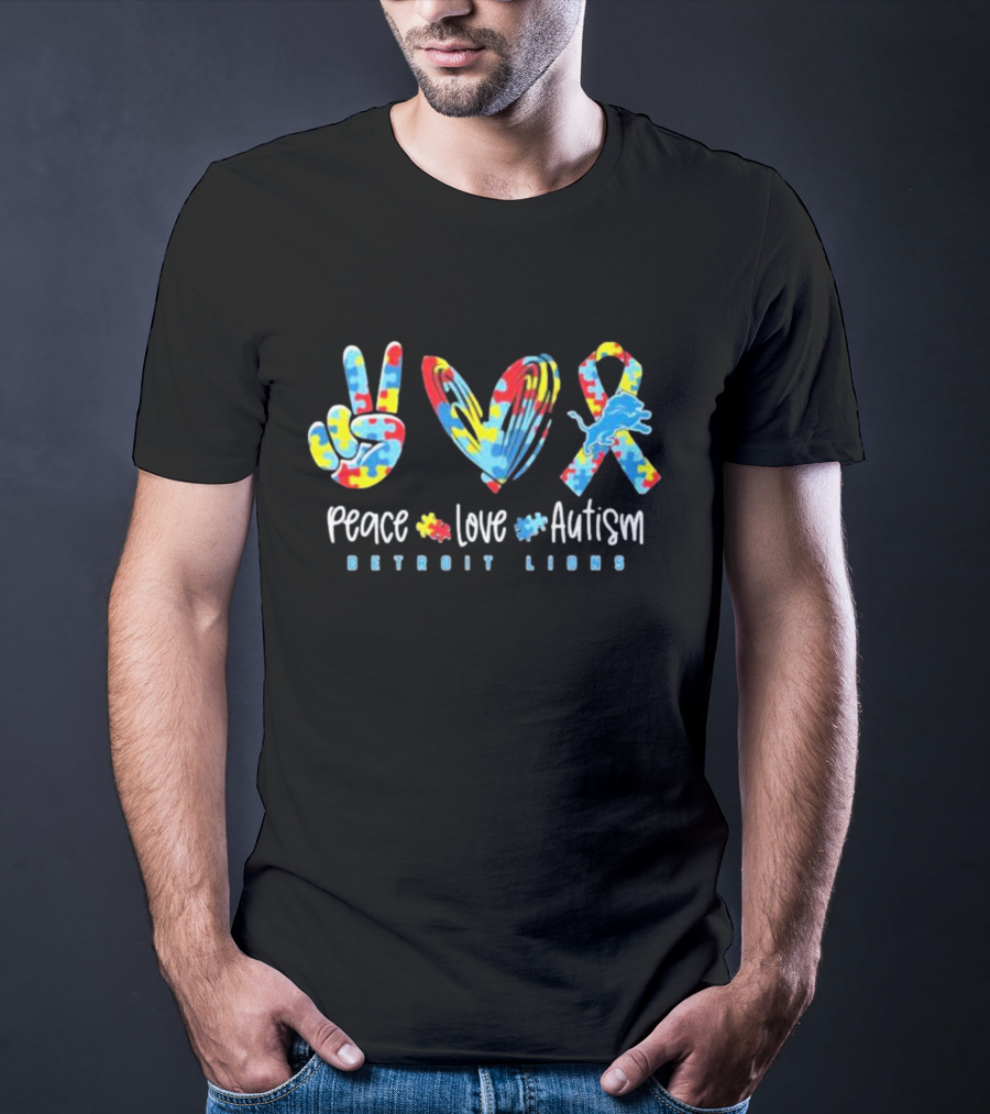 Peace Love Autism Detroit Lions T-Shirt