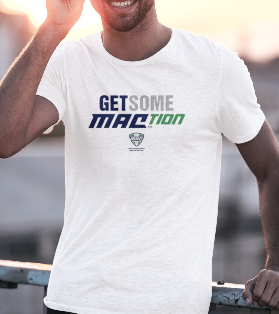 GET SOME MACtion MAC Conference 12 Schools Football T-Shirt