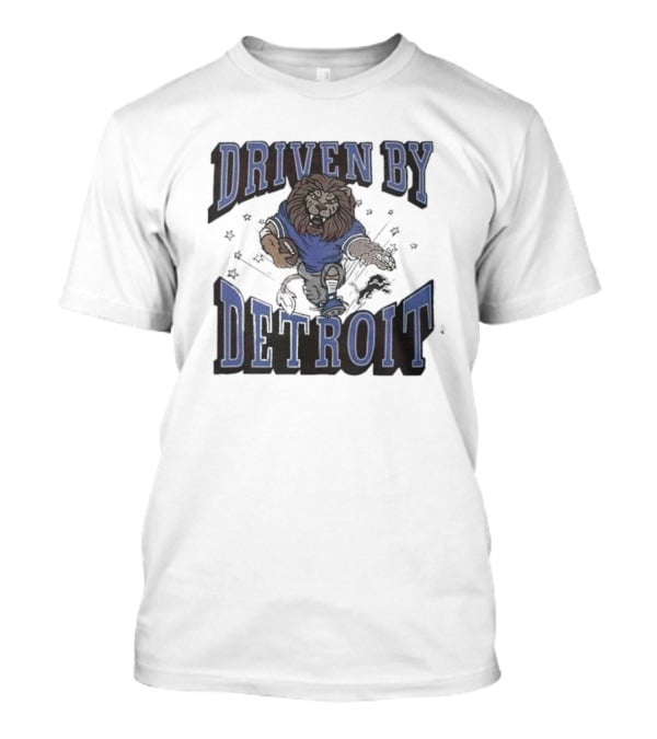 Driven By Detroit Lions Football Enthusiast T-Shirt