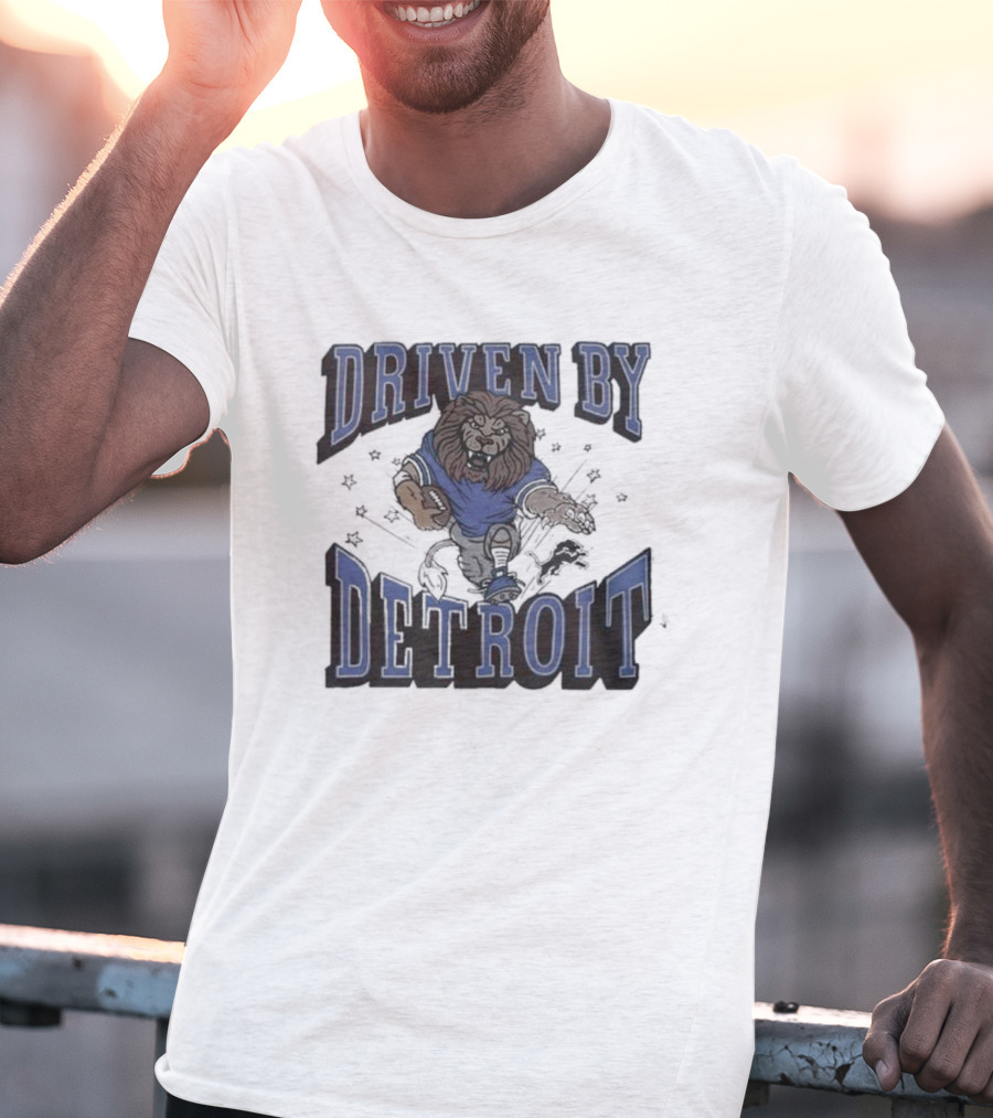 Driven By Detroit Lions Football Enthusiast T-Shirt