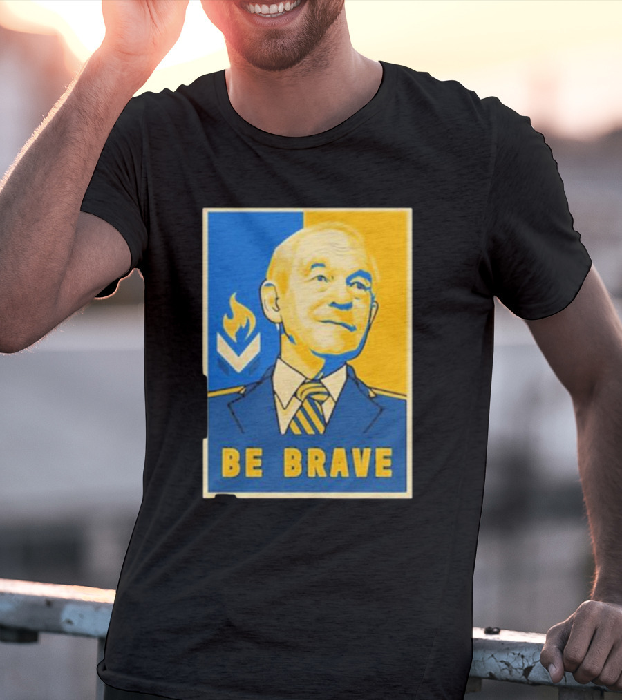 Ron Paul Be Brave Inspirational Blue And Yellow T-Shirt