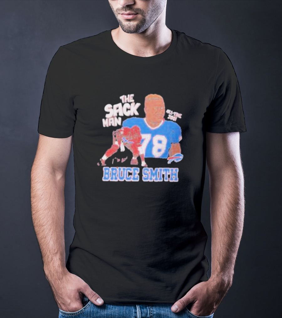 Bruce Smith The Sack Man 78 Buffalo Bills All-Time 200 T-Shirt