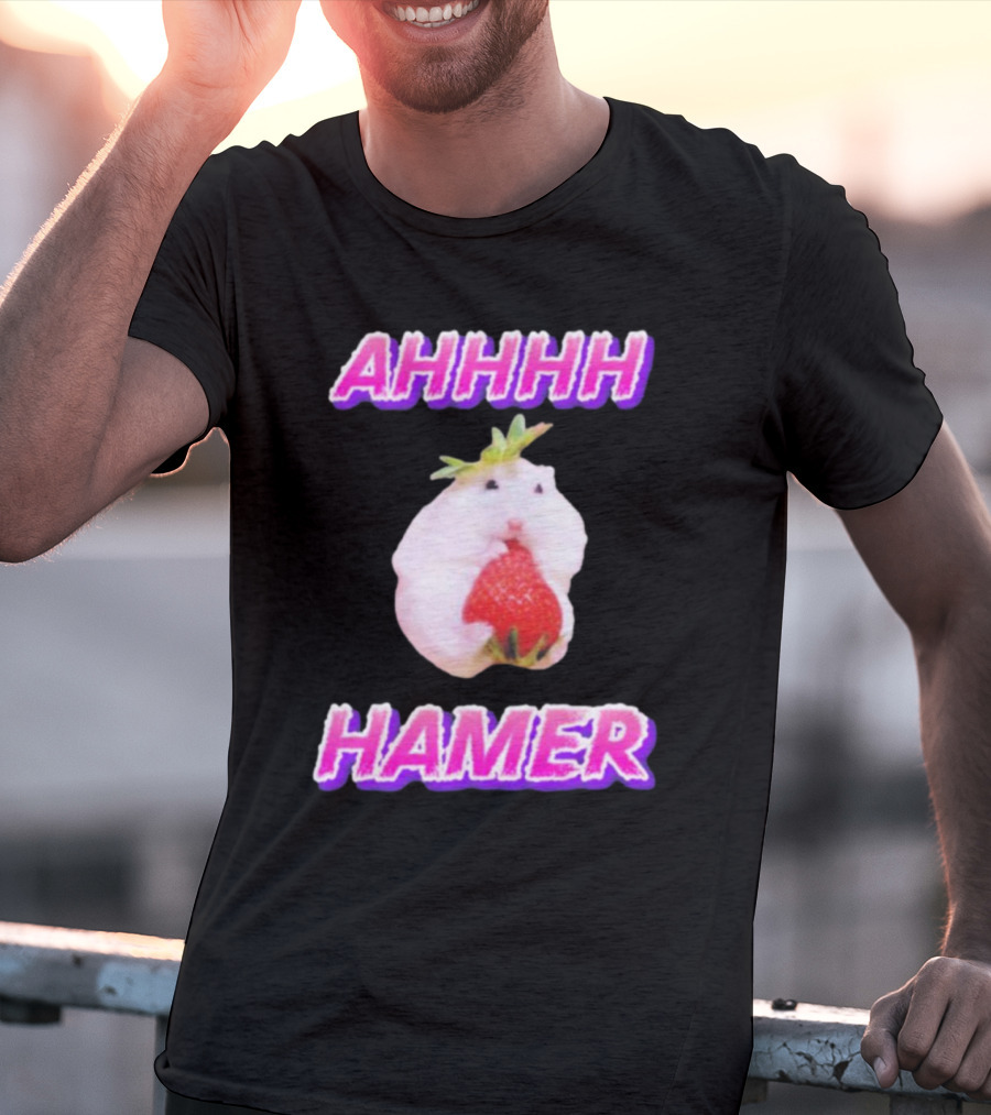 Ahhhh Hamer Strawberry Holding Hamer T-Shirt