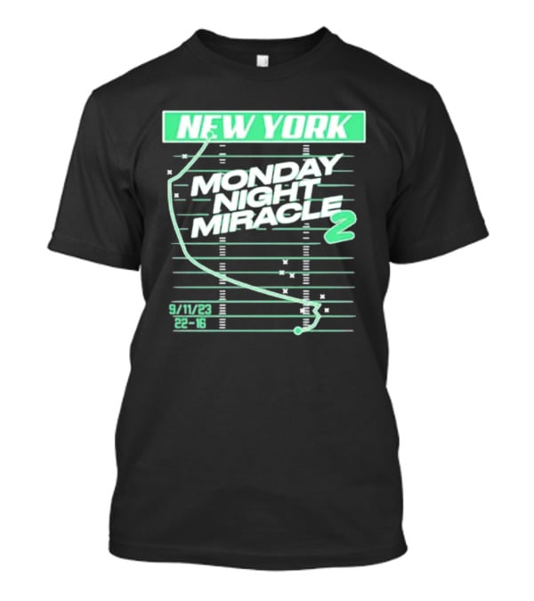 New York Monday Night Miracle 2 9/11/23 22-16 T-Shirt