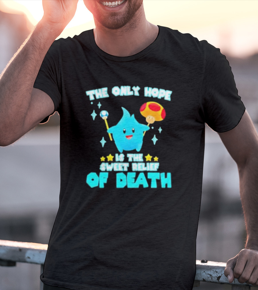 Lumalee Blue The Only Hope Is The Sweet Relief Of Death Starry Wand Mushroom T-Shirt