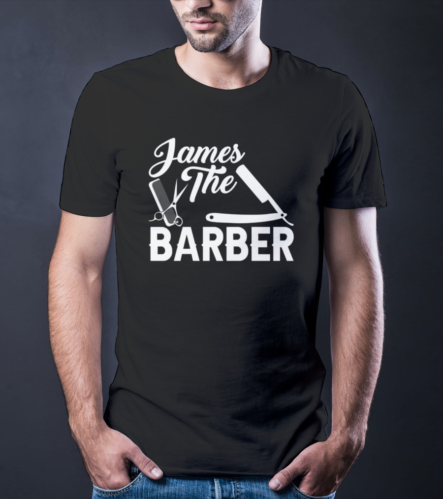 James The Barber Hairdresser Scissors Razor Comb Barbershop T-Shirt