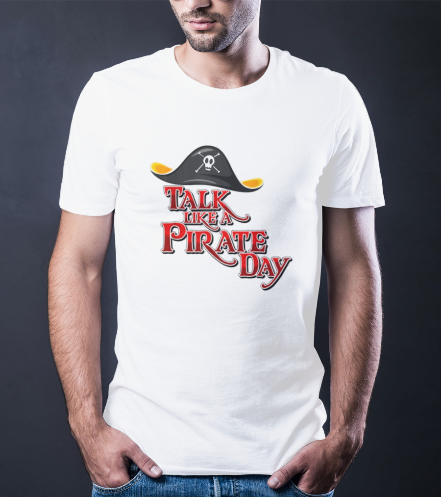 Talk Like A Pirate Day Skull Hat Costume International Pirate Day T-Shirt
