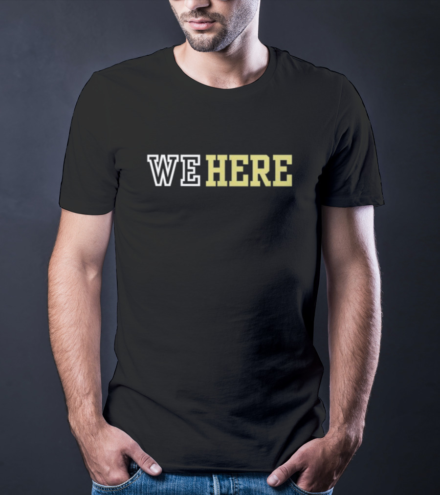 WE HERE Bold Varsity Lettering Text T-Shirt
