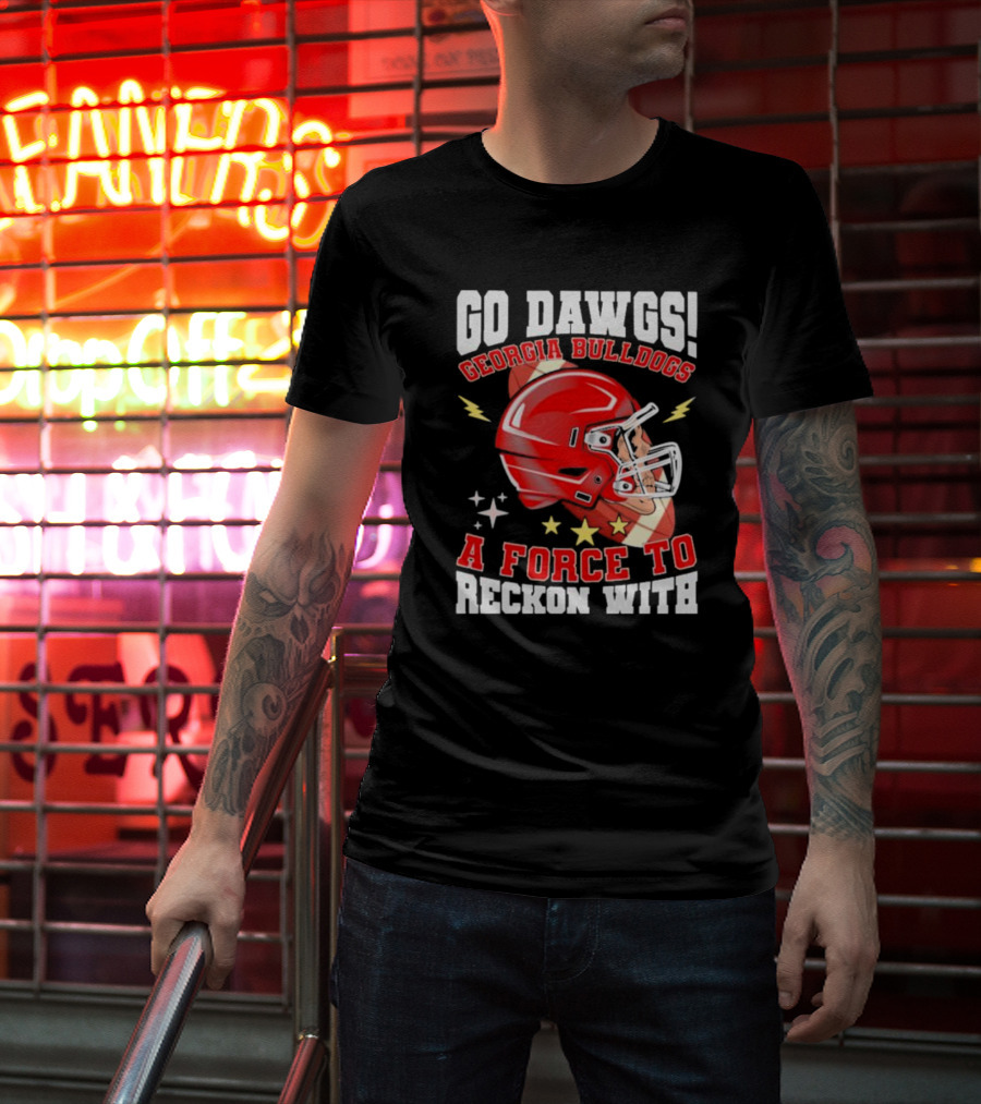 Go Dawgs Georgia Bulldogs A Force To Reckon With Football Helmet Stars Lightning T-Shirt
