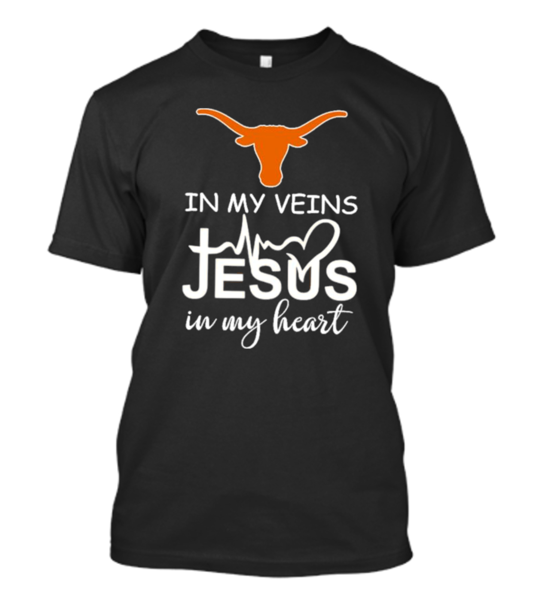 Texas Longhorns In My Veins Jesus In My Heart T-Shirt