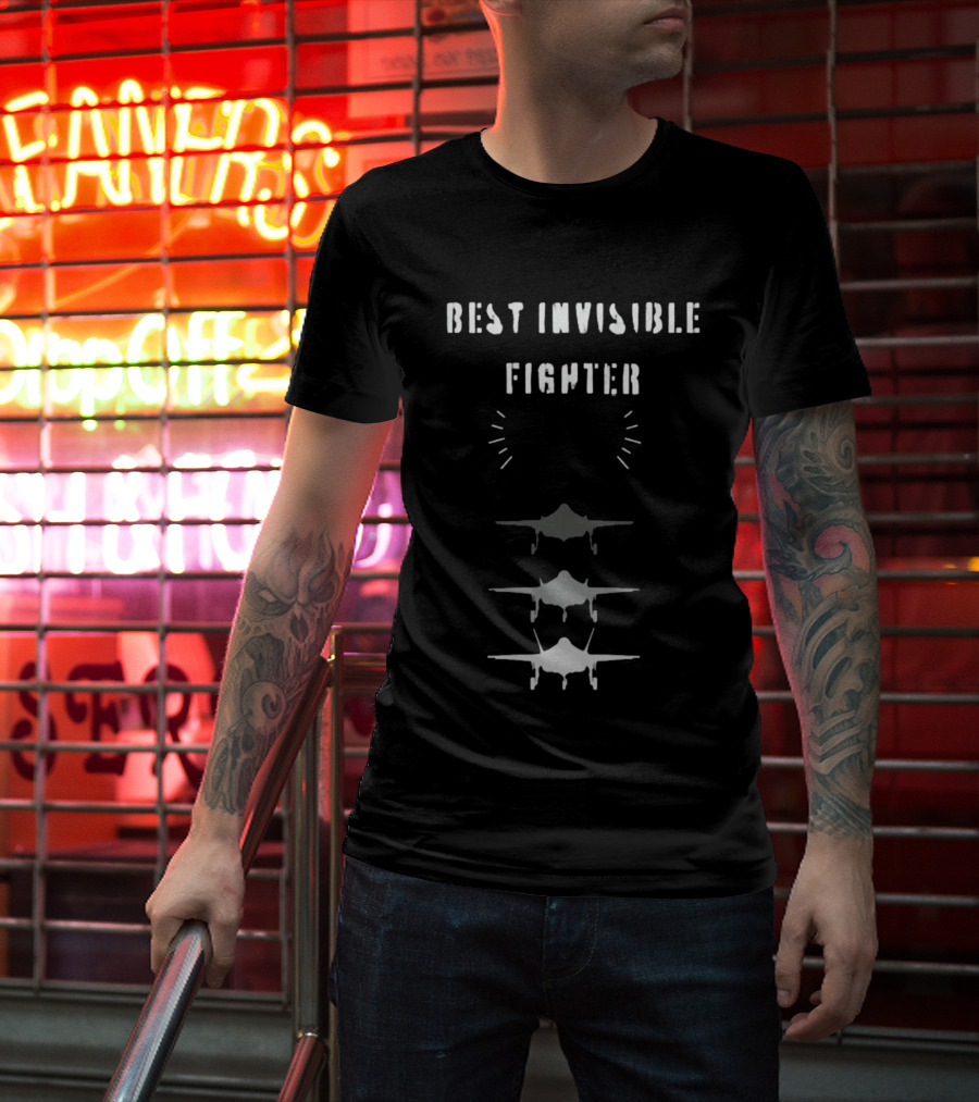 Missing F-35 Best Invisible Fighter In The World T-Shirt
