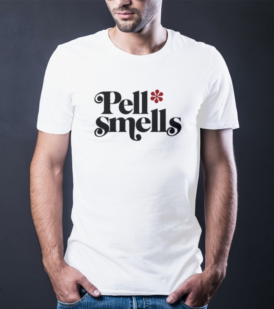 Pauline Pantsdown Pell Smells Pell Smells T-Shirt