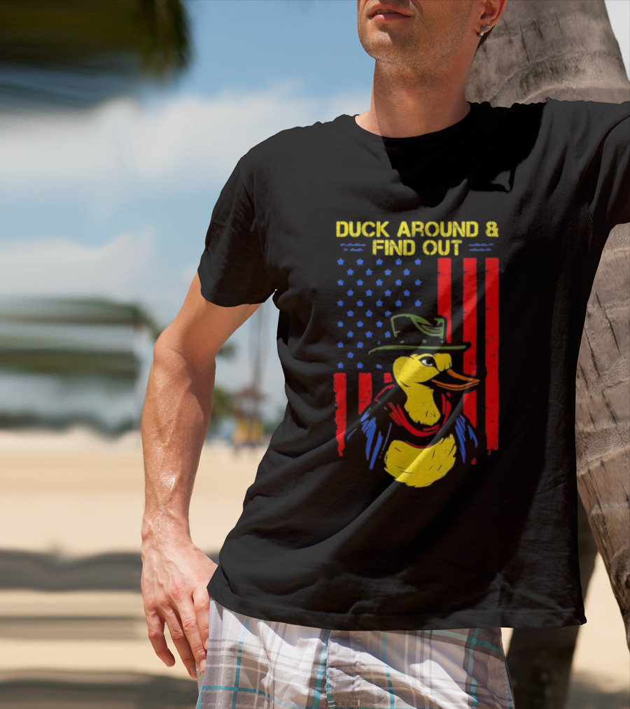Oregon Duck Around And Find Out Patriotic T-Shirt