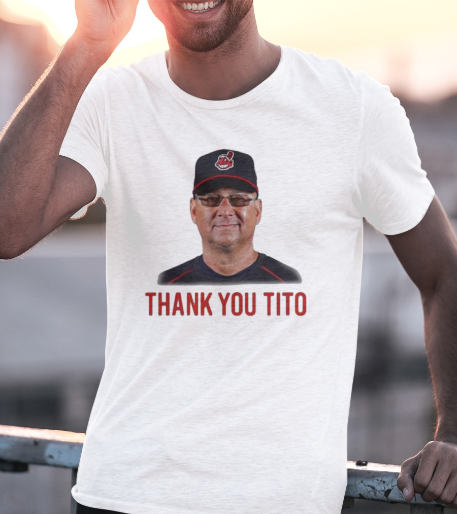 Thank You Tito Terry Francona Farewell Cleveland Indians T-Shirt