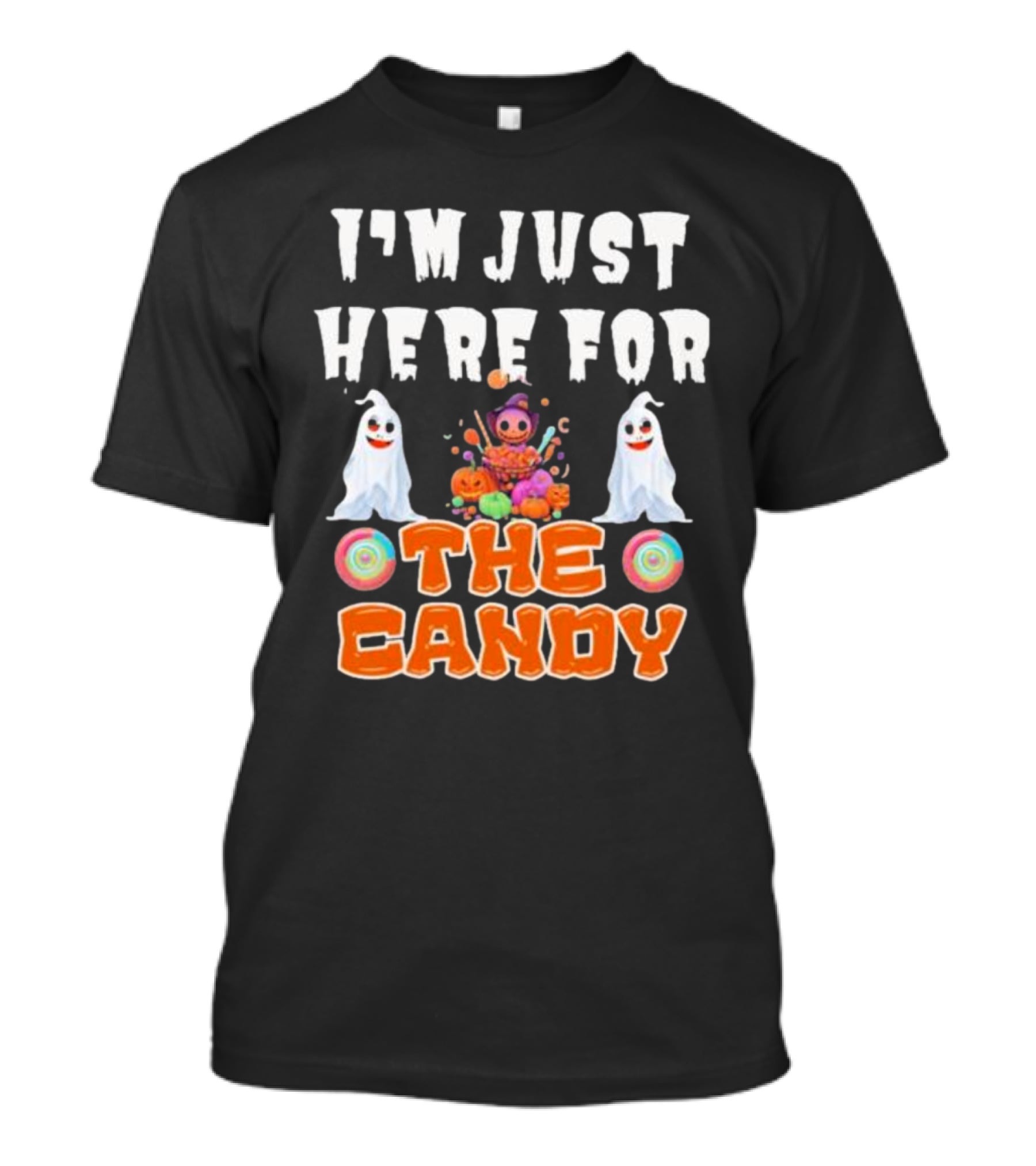 I’m Just Here For The Candy Halloween Cute Ghosts And Candy T-Shirt