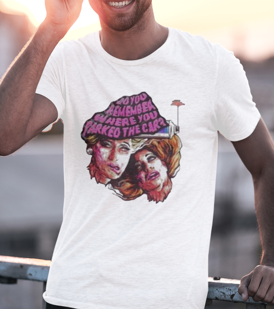 Do You Remember Where You Parked The Car Pop Art Style Retro Women Portraits T-Shirt