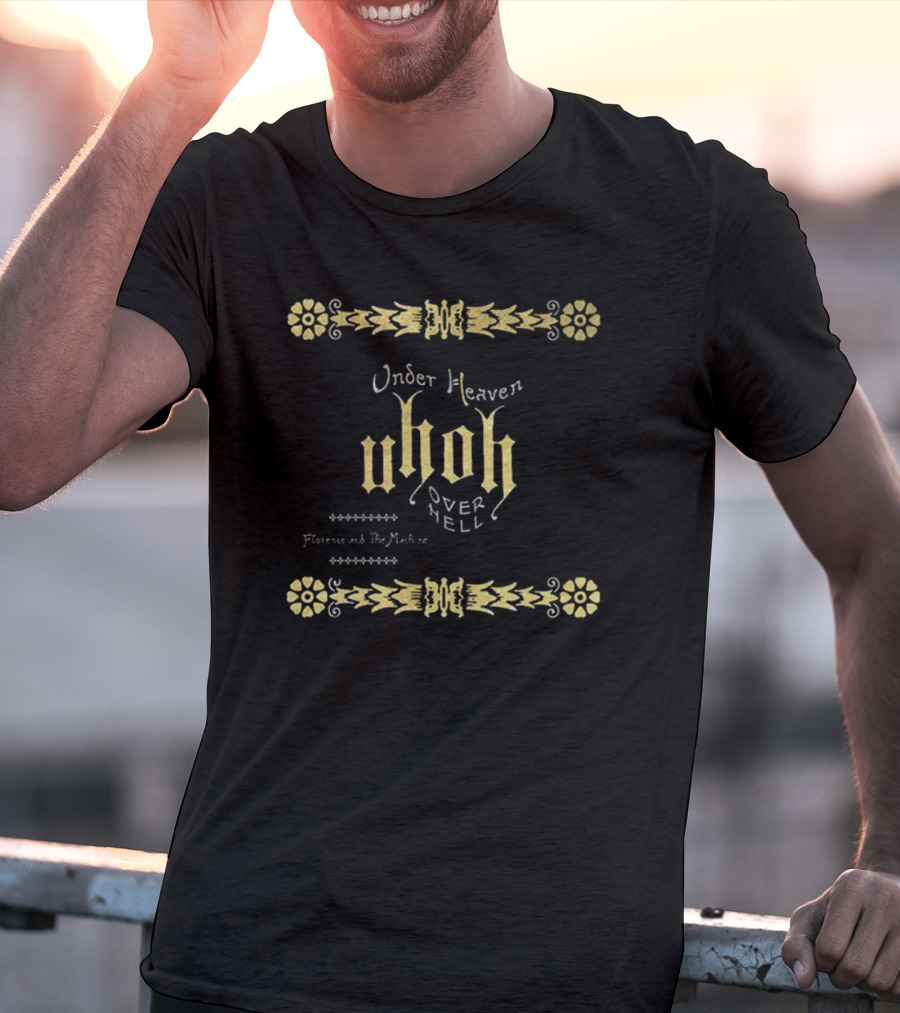 Florence And The Machine Under Heaven Uhoh Over Hell Decorative Gold T-Shirt