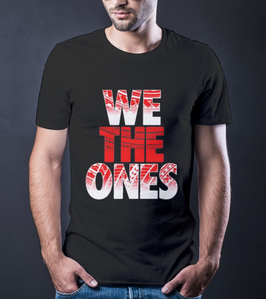 We The Ones Bold Red And White Triangular Brush Pattern Text T-Shirt