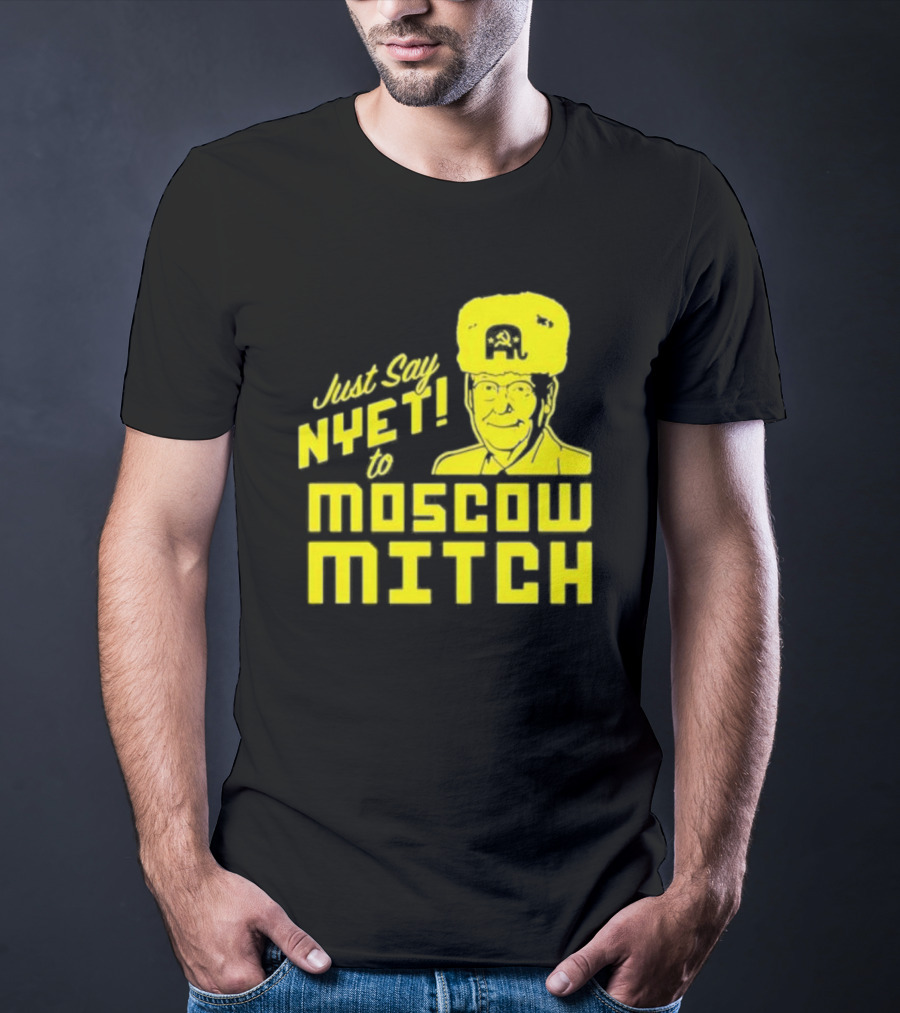 Just Say Nyet To Moscow Mitch Hammer And Sickle Hat T-Shirt