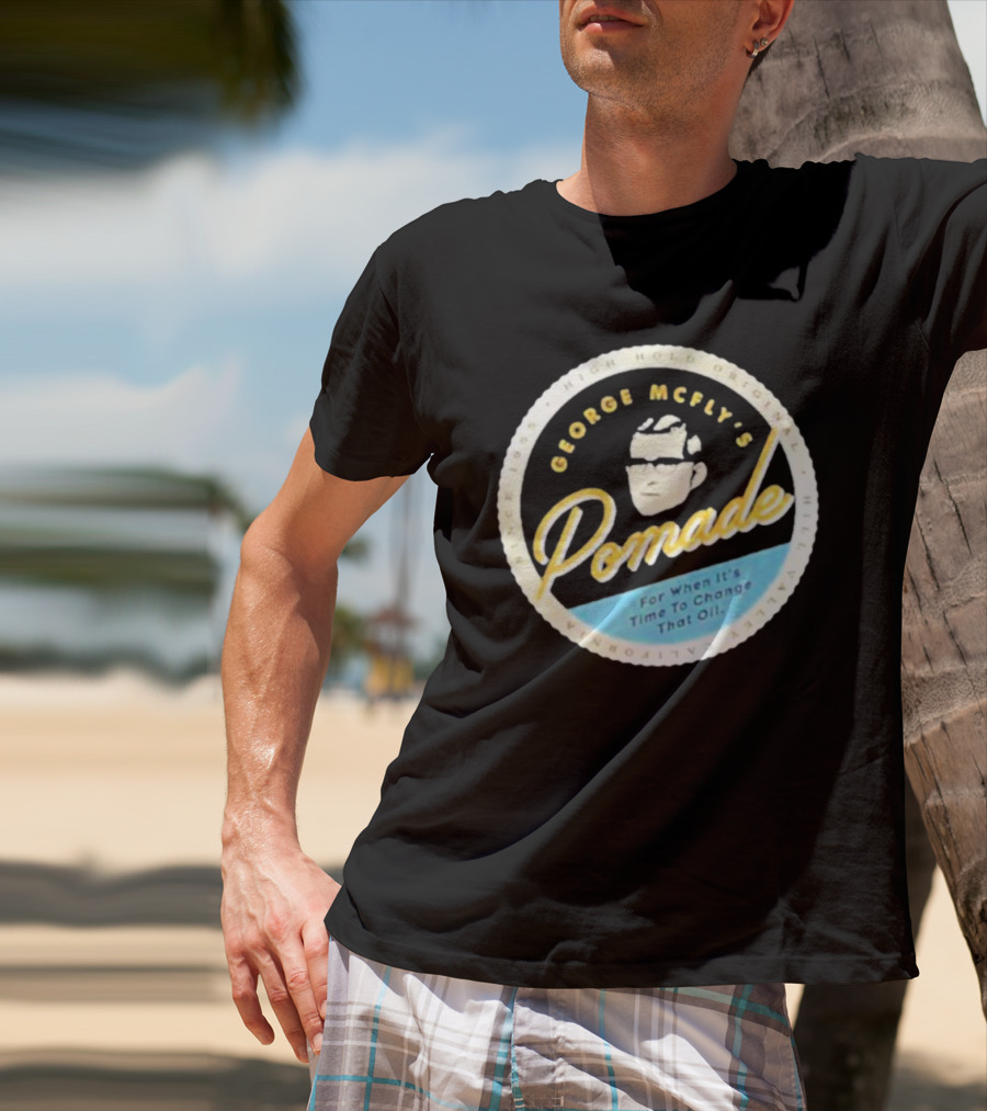 George McFly's Pomade High Hold Original Formula Since 1955 T-Shirt
