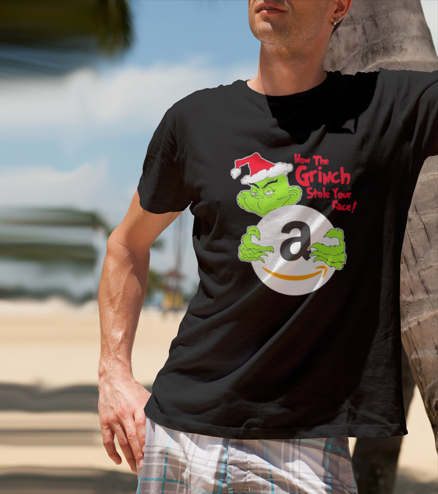 How The Grinch Stole Your Face Amazon Christmas T-Shirt