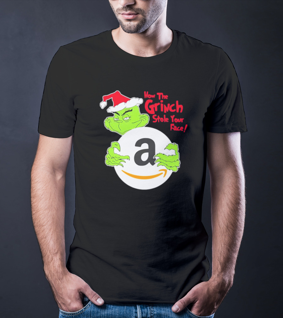 How The Grinch Stole Your Face Amazon Christmas T-Shirt