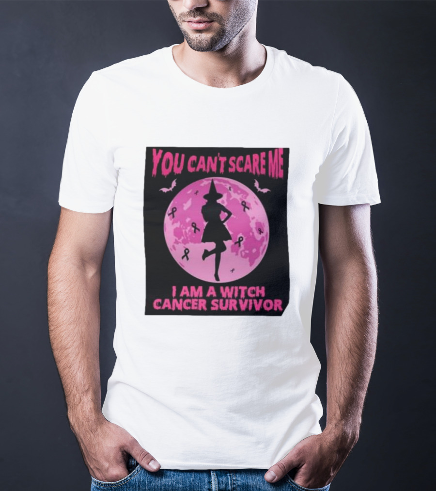 You Can’t Scare Me I Am A Witch Cancer Survivor Pink Moon Bats Ribbons T-Shirt