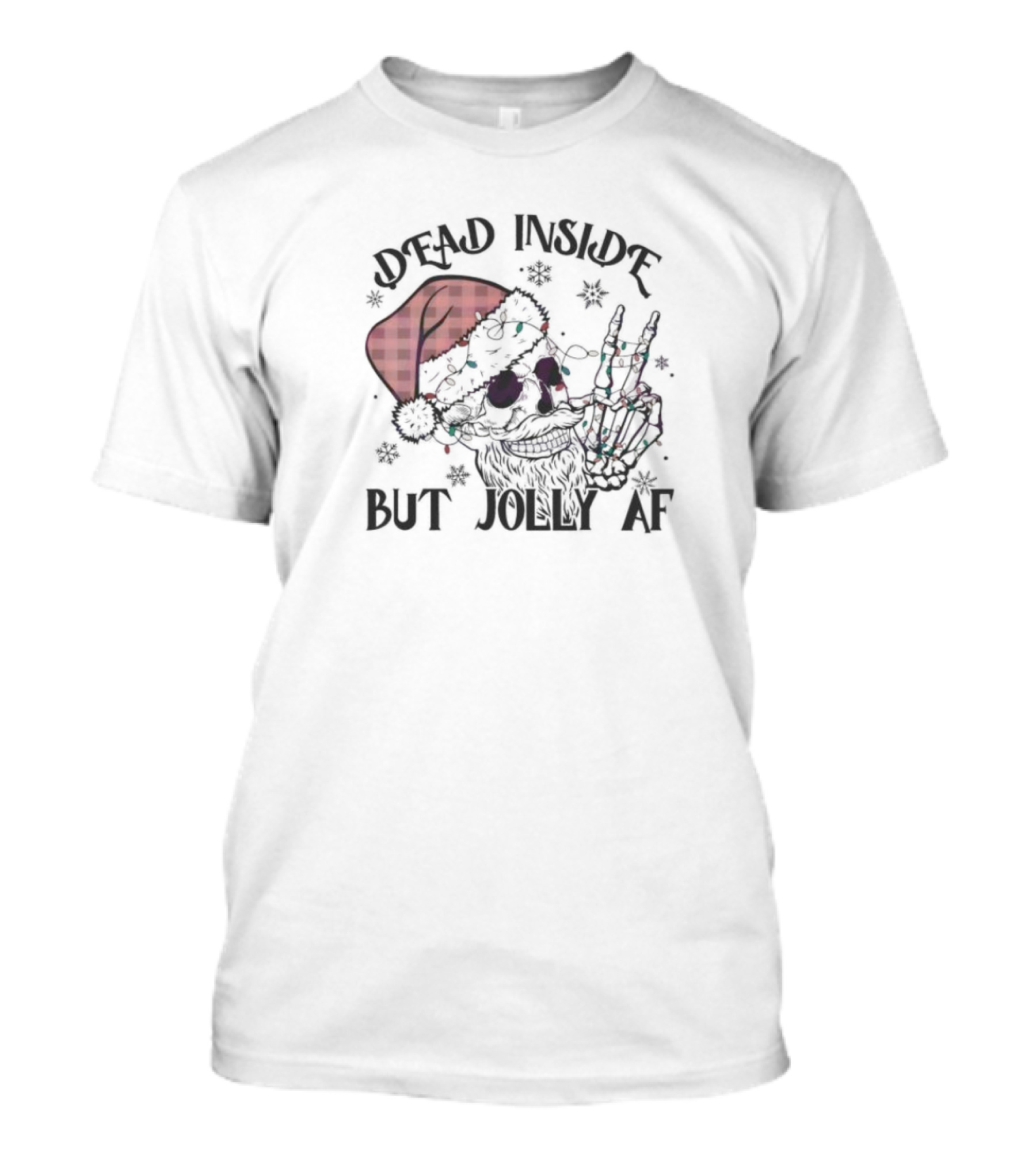 Dead Inside But Jolly AF Santa Skeleton Christmas T-Shirt