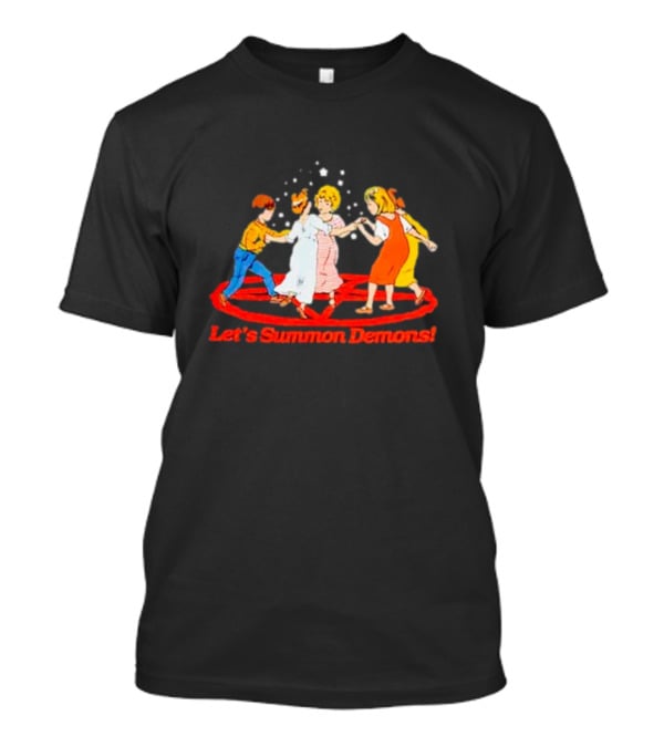 Let's Summon Demons Kids Holding Hands In Pentagram Circle T-Shirt