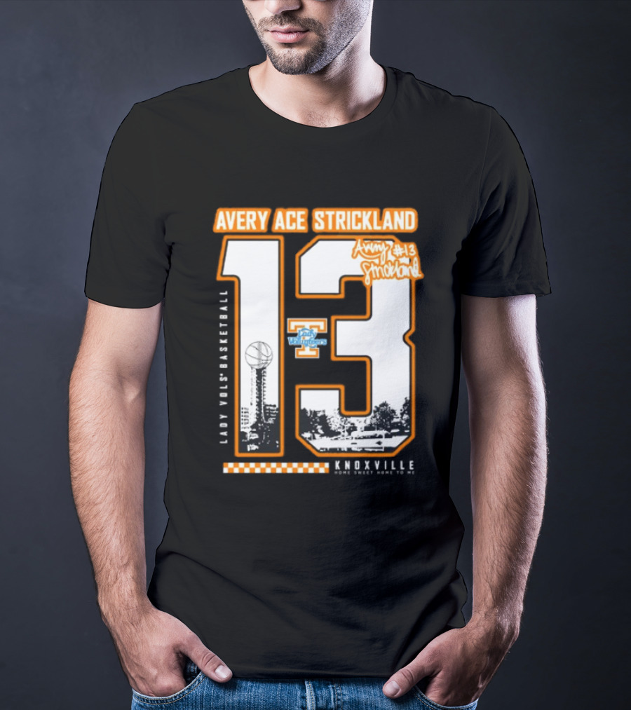 Avery Ace Strickland Lady Vols Basketball Knoxville Home Sweet Home 13 T-Shirt