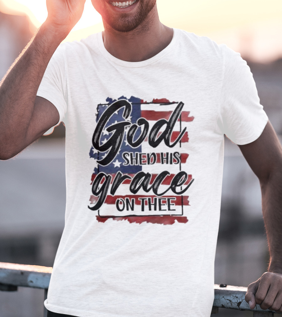 God Shed His Grace On Thee American Flag USA Patriotic T-Shirt